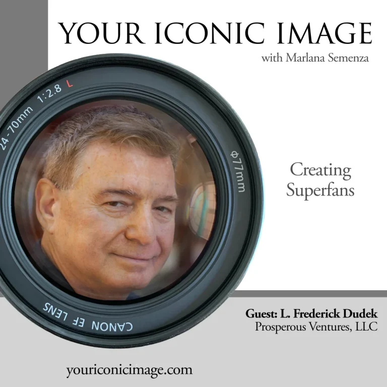 Your Iconic Image Podcast with Author Frederick Dudek