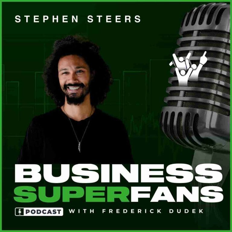 How can mastering storytelling become your ultimate sales superpower? Insights with Stephen Steers. Business Superfans Podcast. Frederick Dudek