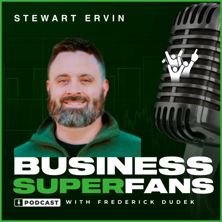 Stewart Irvin-Business Superfans Podcast-Frederick Dudek