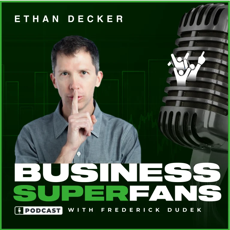 Branding Insights, Ethan Decker, Business Superfans Podcast, Frederick Dudek