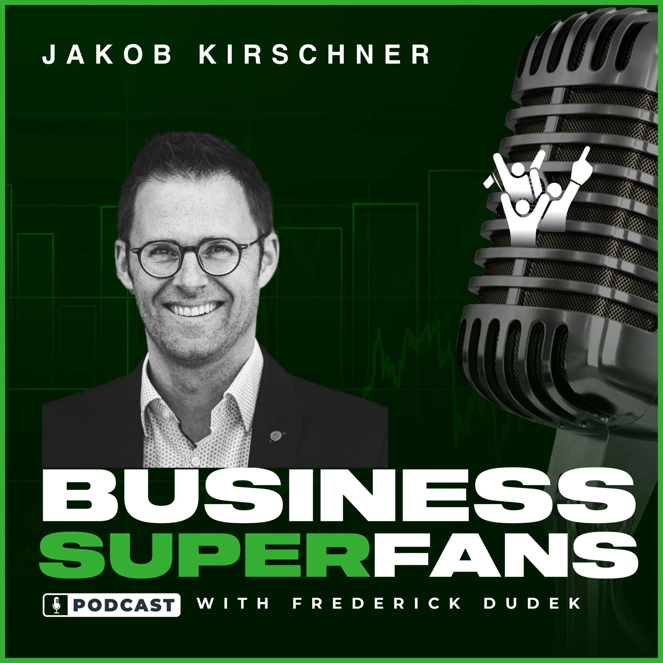 Jabok Kirschner-Business Superfans Podcast-Frederick Dudek