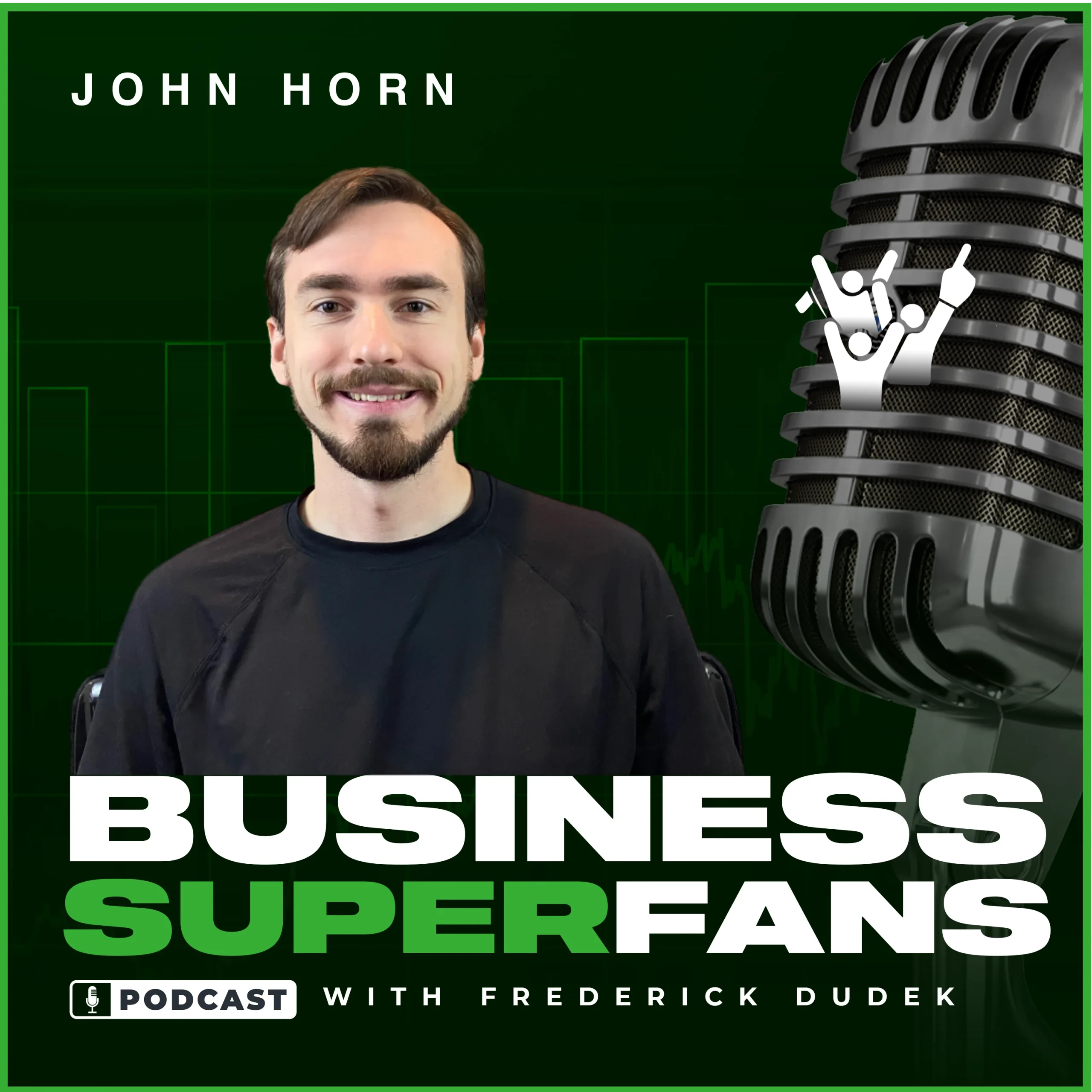 John Horn, Business Superfans Podcast, StubGroup, Google Ads