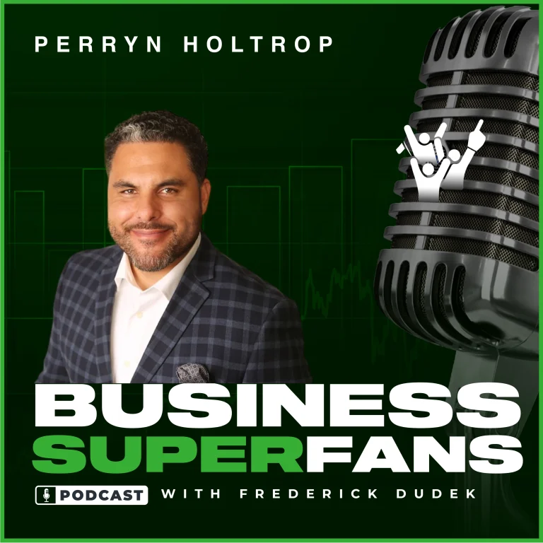 Perryn Holtrop, PayNation, Business Superfans Podcast, Frederick Dudek