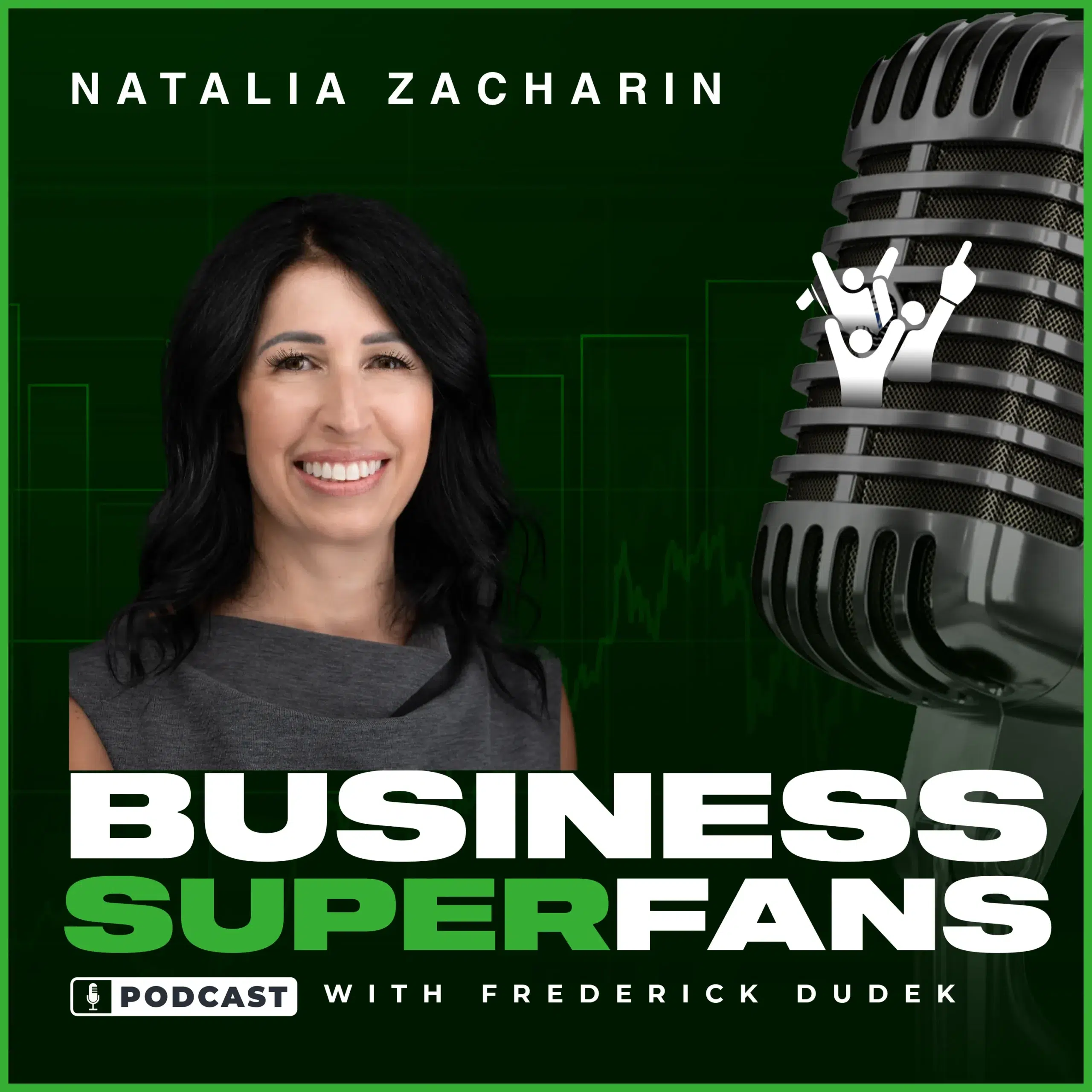 From Side Hustle to Inc. 5000: Natalia Zacharin on People-First Financial Success, Business Superfans Podcast, Frederick Dudek