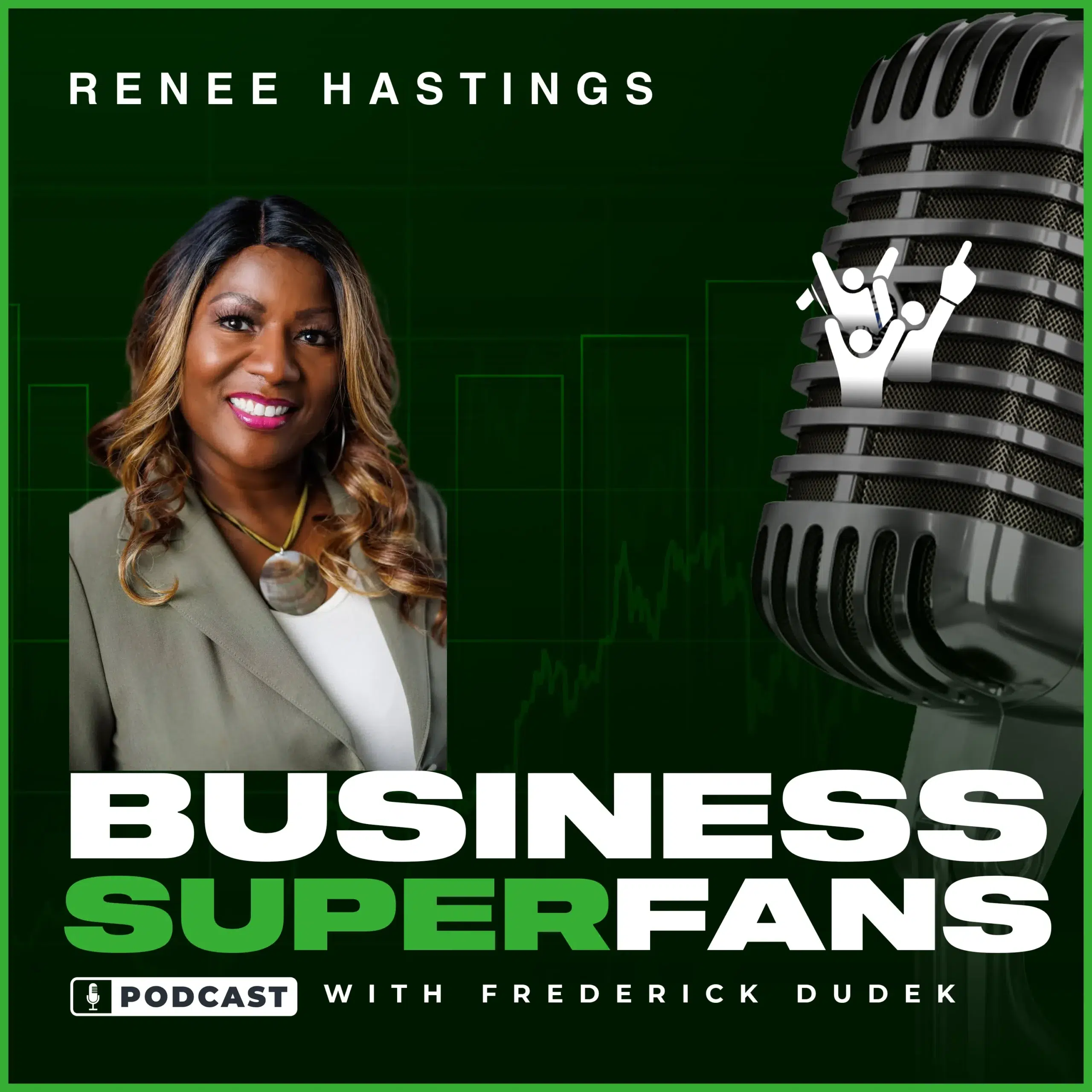 Renee Hastings on Leveraging Virtual Assistance as a Smart Growth Strategy, Business Superfans Podcast, Frederick Dudek, Freddy D