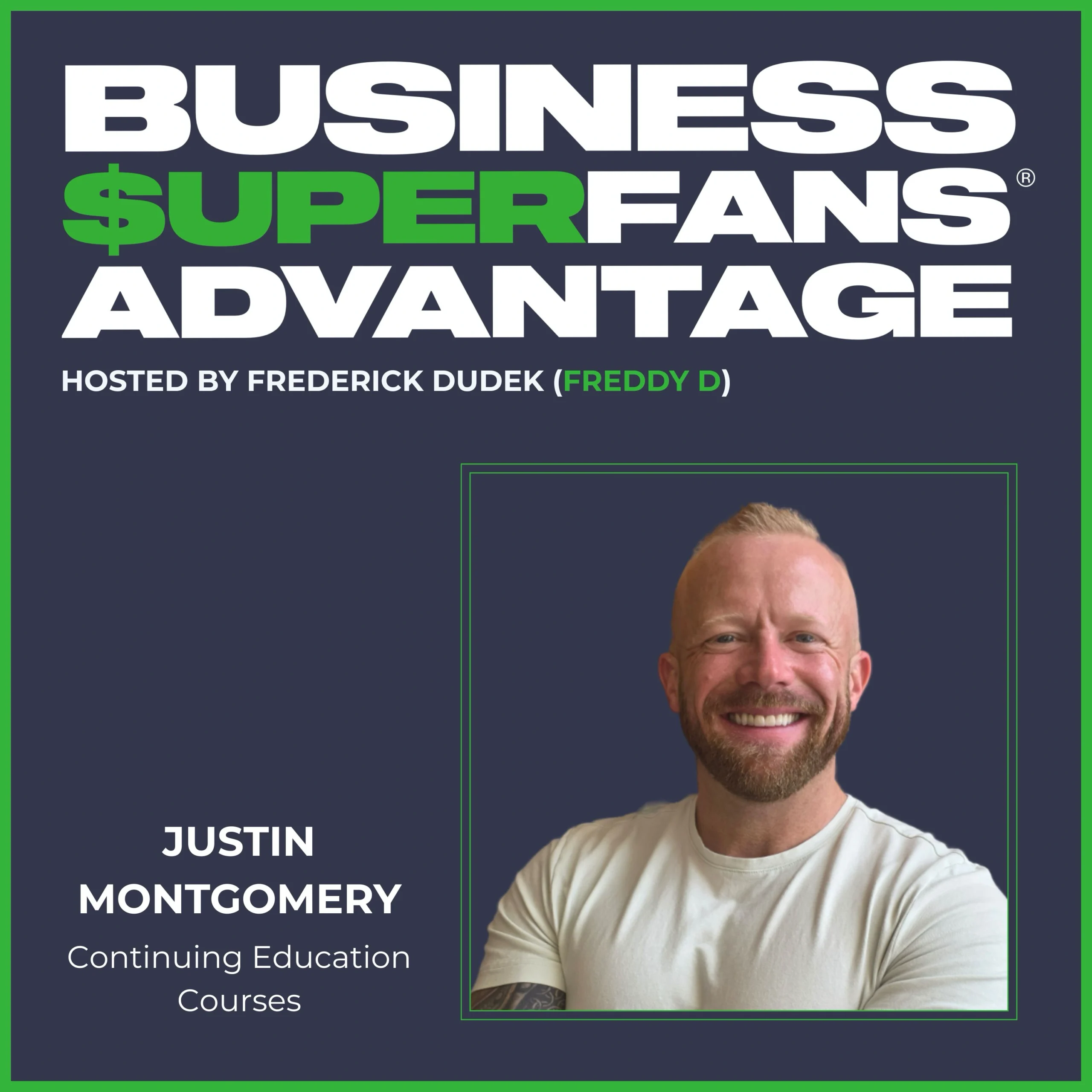 Continuing Education Courses: Justin Montgomery Solves Time-for-Money Burnout for 8 Figures in 3 Years