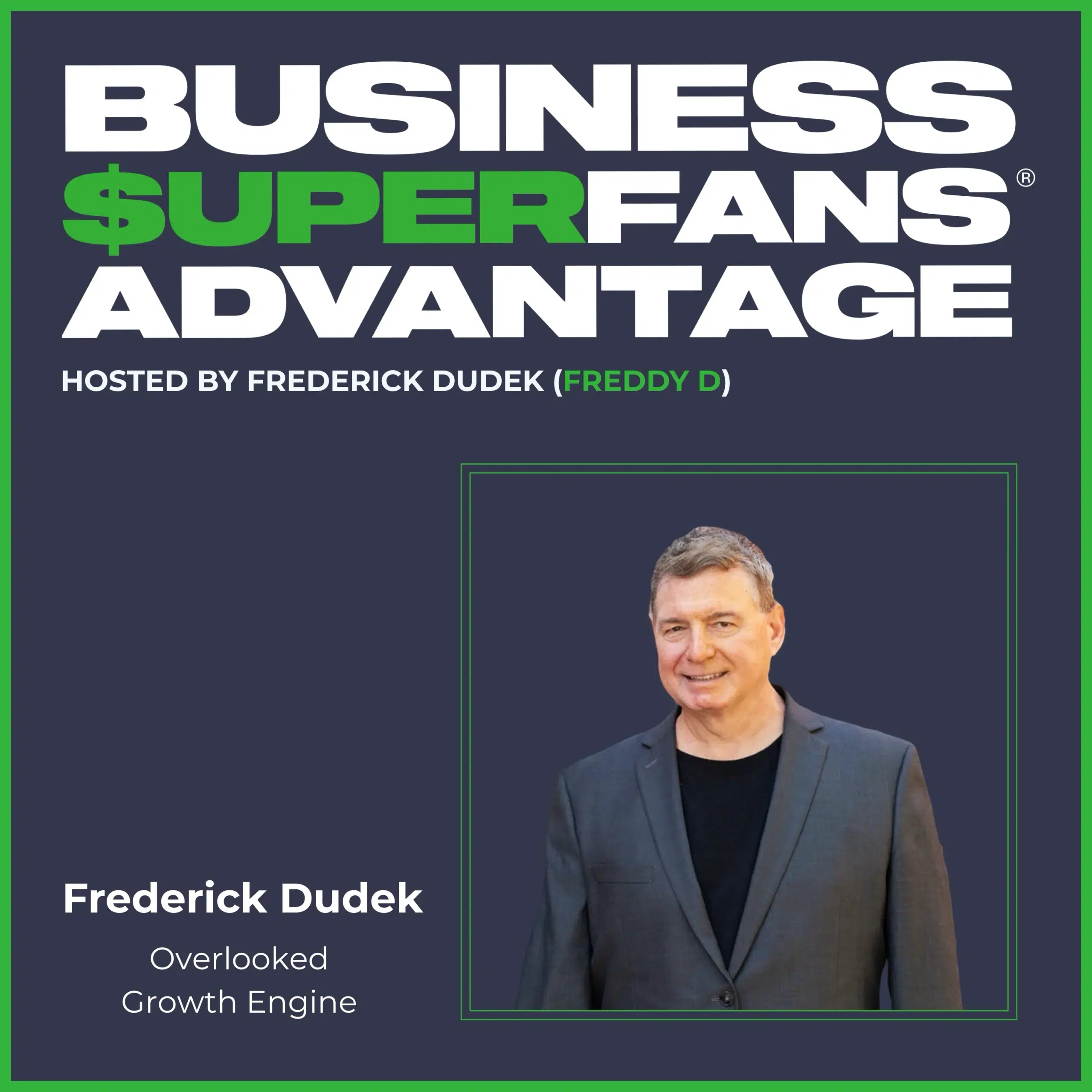 Business Superfans Advantage-Frederick Dudek