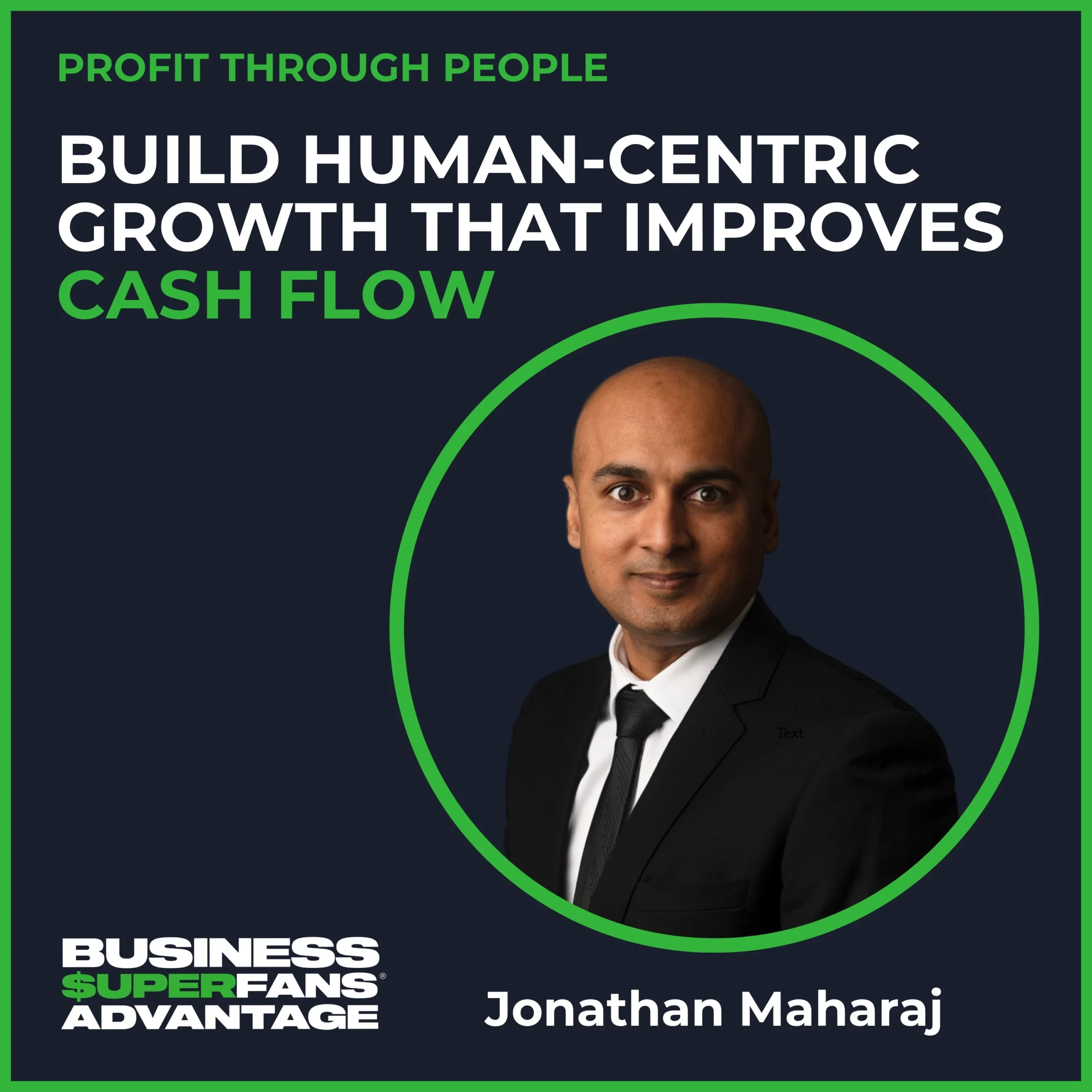business superfans, customer loyalty, empathy in business, financial consulting, accounting strategy, stakeholder trust, service-based business, profit improvement, business relationships, human-centric leadership, employee engagement, referral marketing, business growth strategies, client retention, financial clarity, business turnaround, small business success, value creation, leadership in finance, customer experience. Ep. 214
